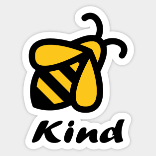 A Cute Bee Kind, be kind Sticker